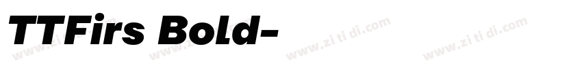 TTFirs Bold字体转换
